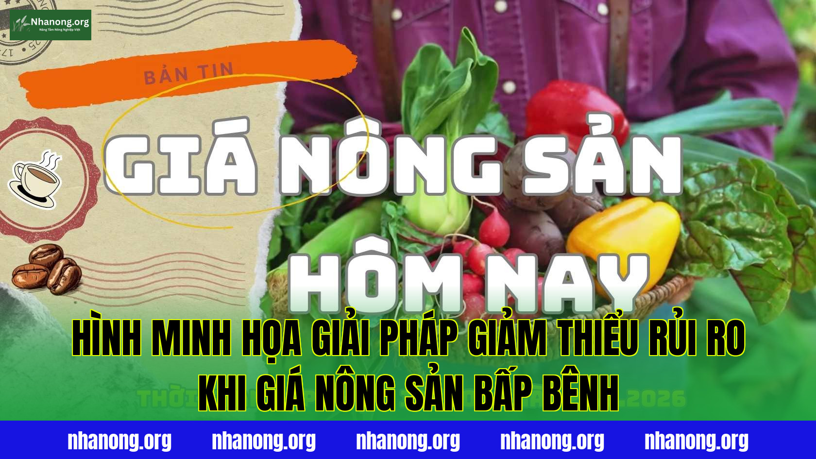 Hình minh họa giải pháp giảm thiểu rủi ro khi giá nông sản bấp bênh
